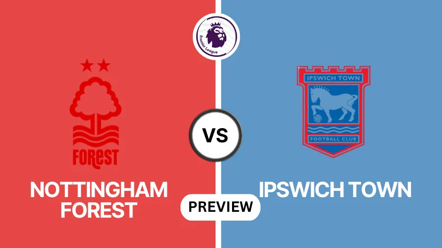 Nottingham Forest vs Ipswich Town