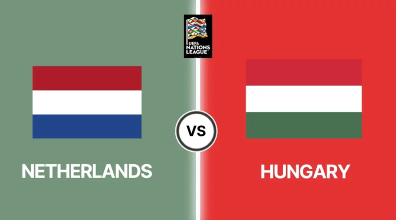 Where to watch Netherlands vs Hungary