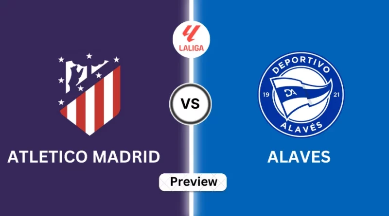 Atletico Madrid vs Alaves
