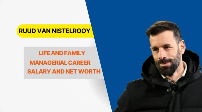 Ruud van Nistelrooy Biography