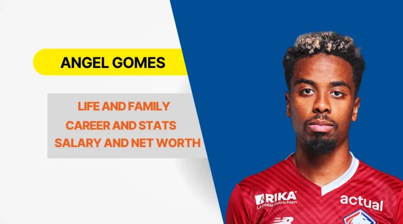 Angel Gomes Biography