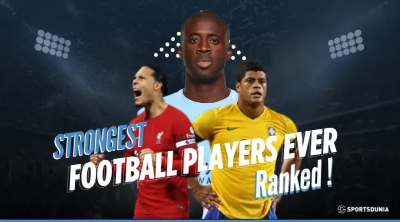strongest football player