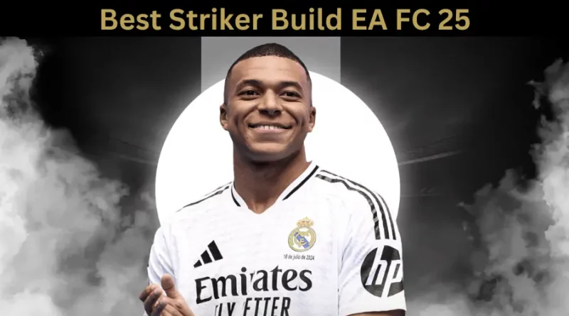Best Striker Build EA FC 25