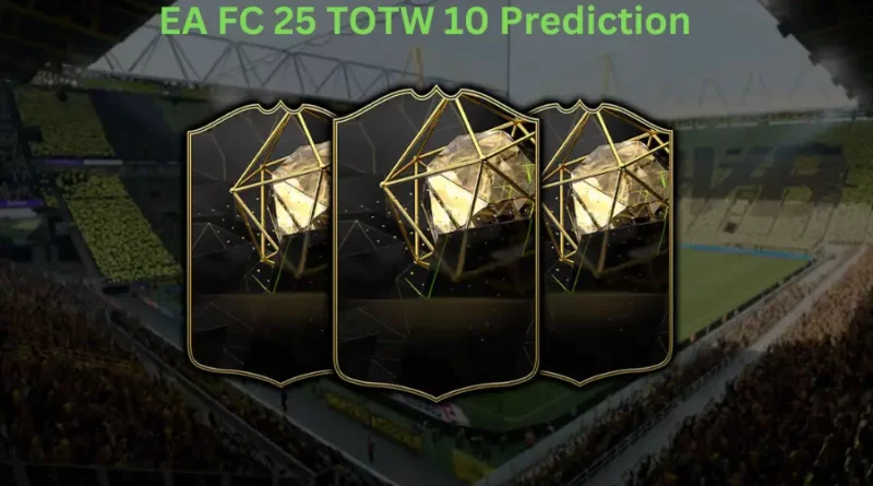 EA FC 25 TOTW 10 List