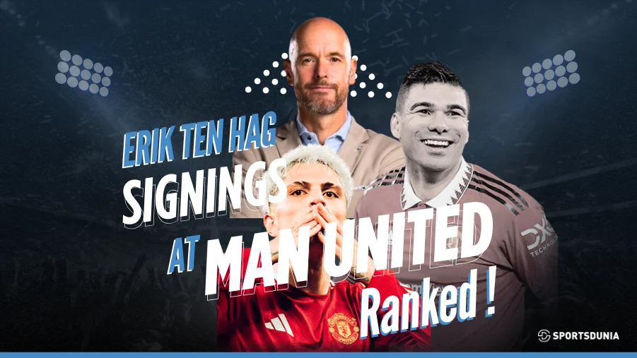 Man Utd Signings Under Erik Ten Hag