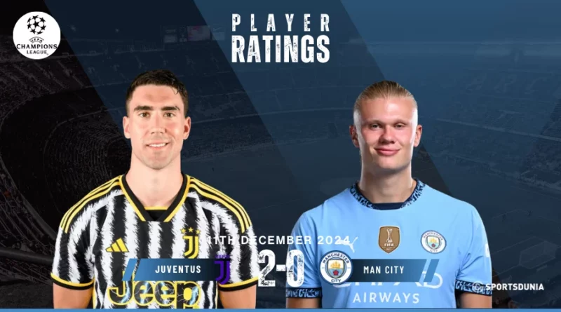 Juventus vs Manchester City Player Ratings