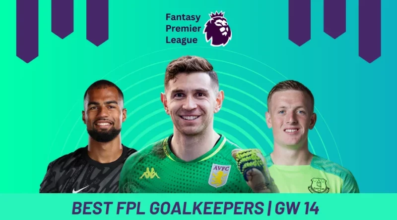 Best Goalkeepers in Fantasy Premier League