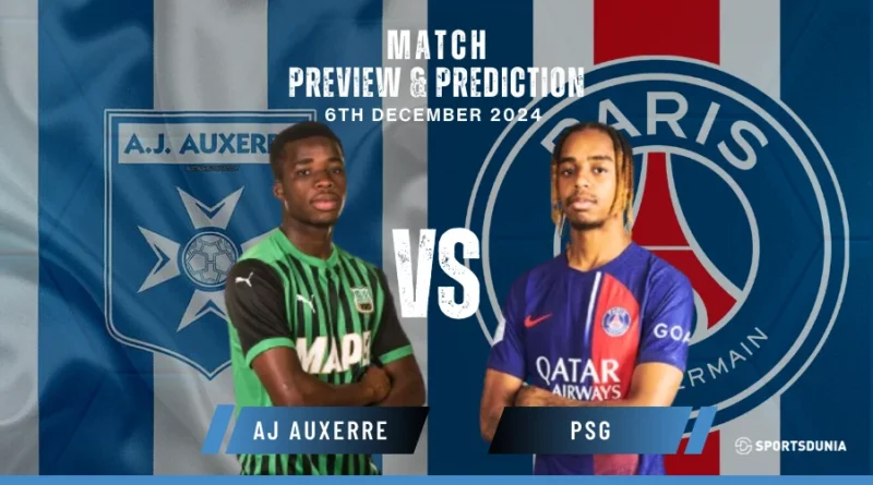 Auxerre vs PSG Match Preview