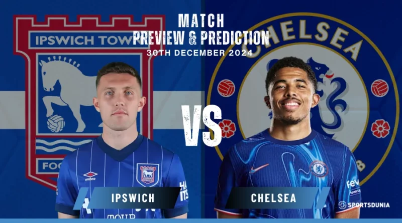 Ipswich Town vs Chelsea