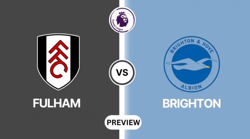 Fulham vs Brighton