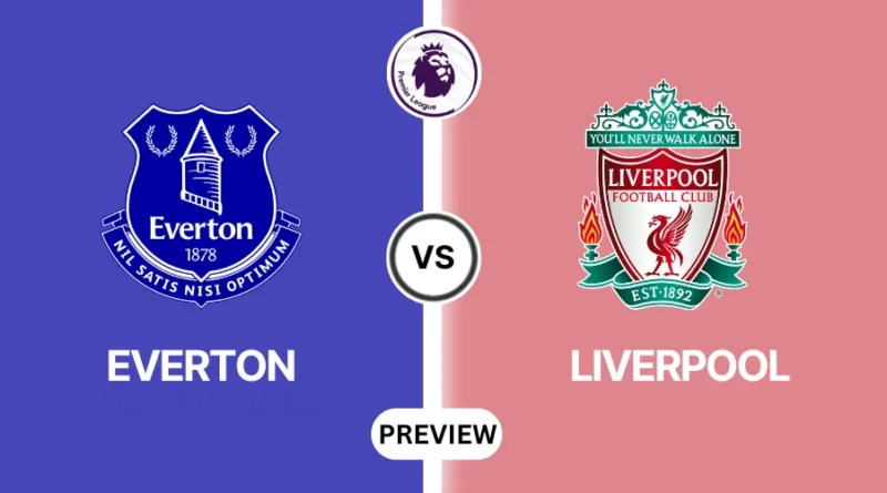 Everton vs Liverpool