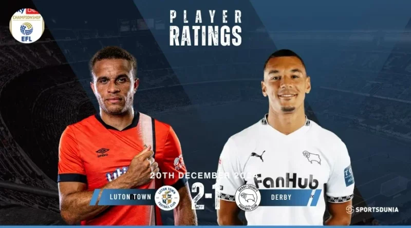Luton Town vs Derby County player ratings