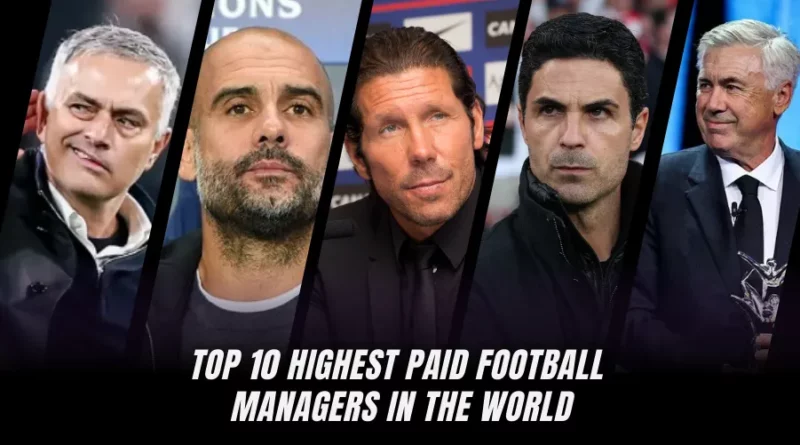 highest paid football managers