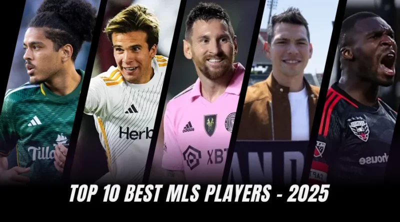 Ranking the 10 Best MLS Players | 2025