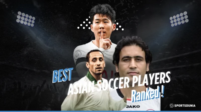 Best Asian Soccer Players of All-Time