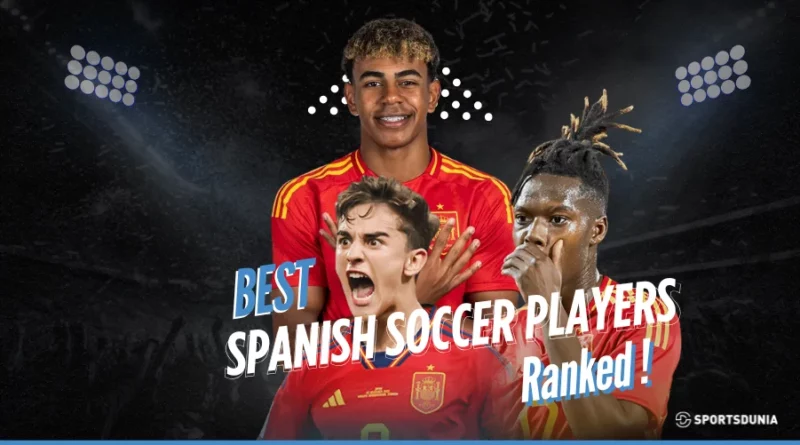 Best Spanish Soccer Players