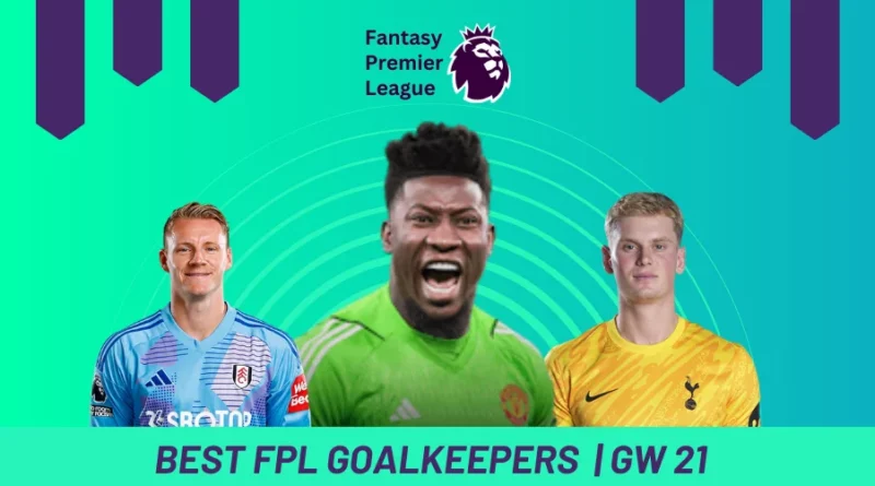 Best FPL Goalkeeper