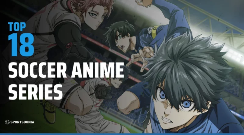 Soccer Anime Series