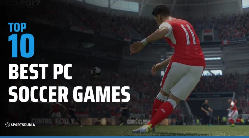 Best PC Soccer Games 