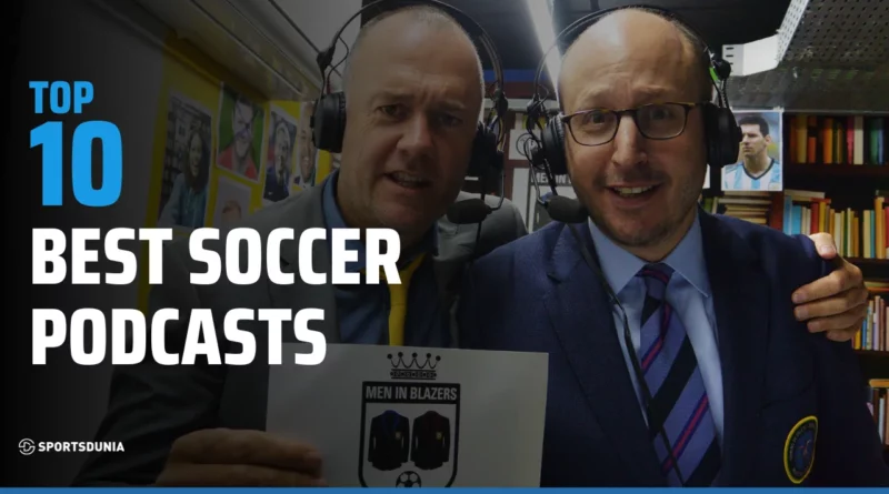 Best Soccer Podcasts