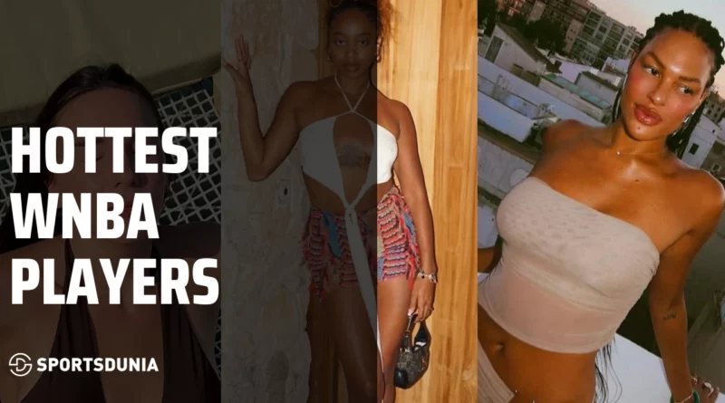 Hottest WNBA Players