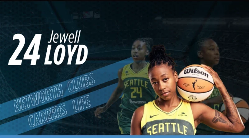 Jewell Loyd Bio