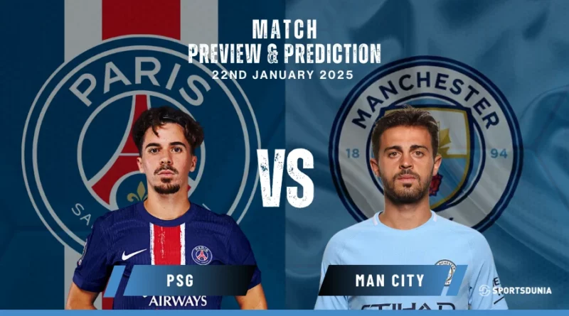 PSG vs Manchester City Prediction