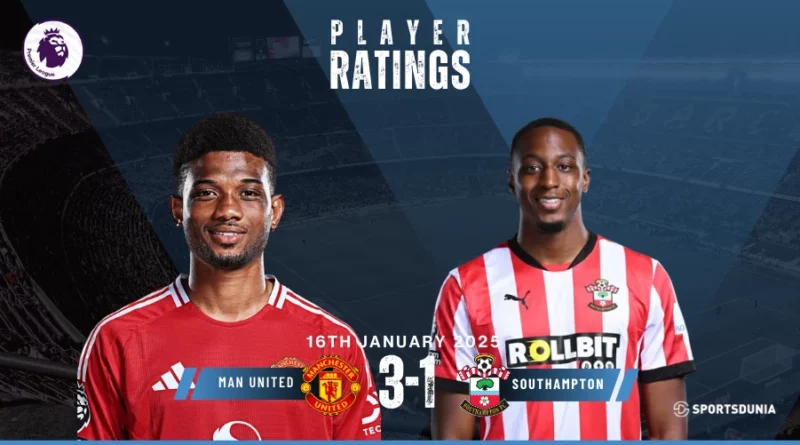 Manchester United vs Southampton Player Ratings