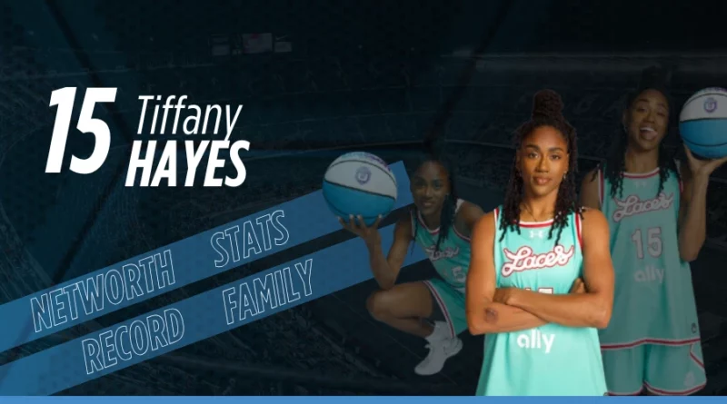 Tiffany Hayes Bio