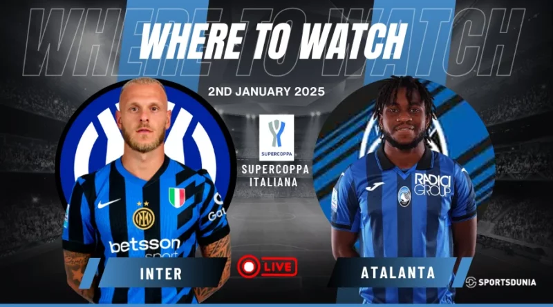 Where to watch Inter Milan vs Atalanta