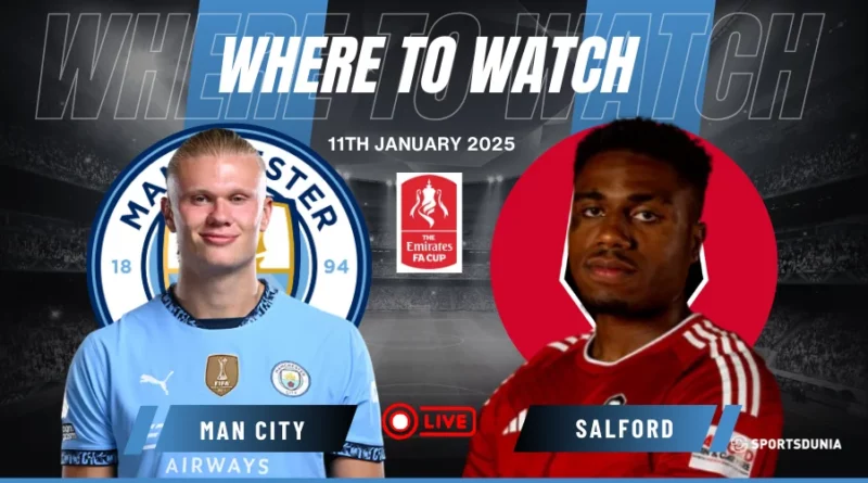 Where to watch Manchester City vs Salford City