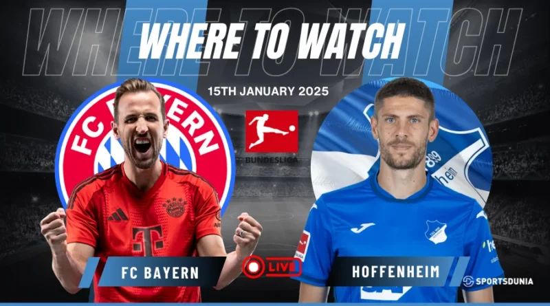 Where to watch Bayern Munich vs Hoffenheim