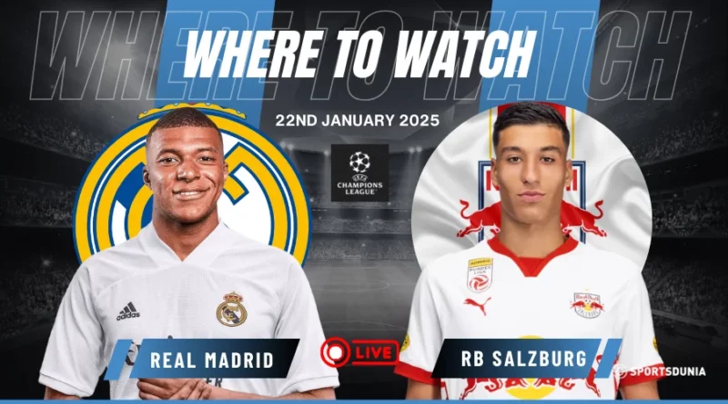 Where to watch Real Madrid vs RB Salzburg