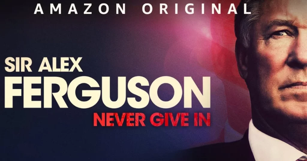 Poster for "Sir Alex Ferguson: Never Give In