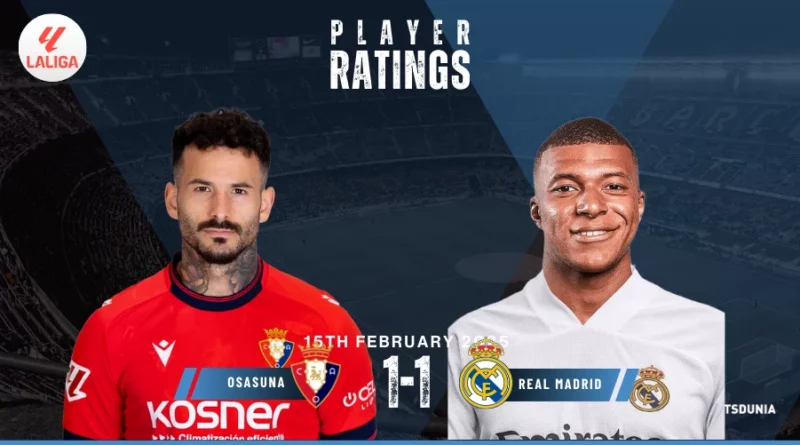 Osasuna vs Real Madrid player ratings