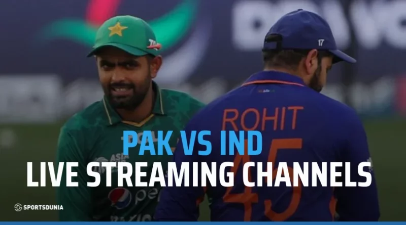 Where to watch PAK vs IND