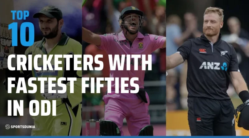 Fastest Fifties in ODI