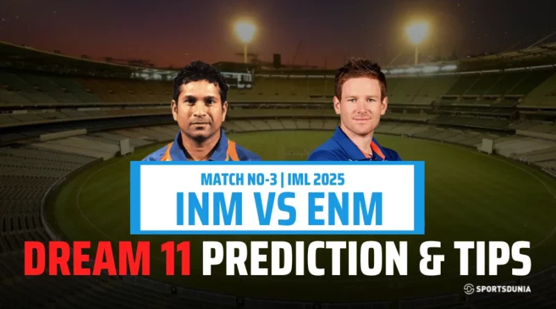 INM vs ENM Dream11 Prediction