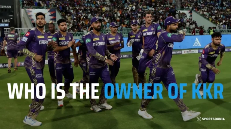 Kolkata Knight Riders Owners