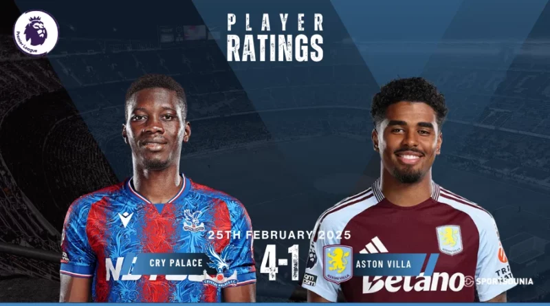 Crystal Palace vs Aston Villa Player Ratings
