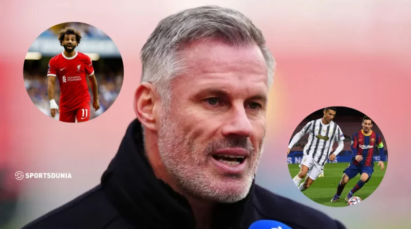 "He's having a Messi and Ronaldo season": Jamie Carragher praises Liverpool star Mohamed Salah