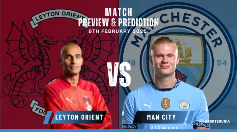 Leyton Orient vs Man City