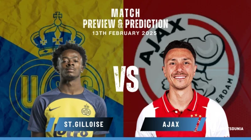 Union St.Gilloise vs Ajax Prediction