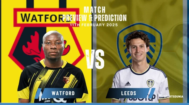 Watford vs Leeds United Prediction