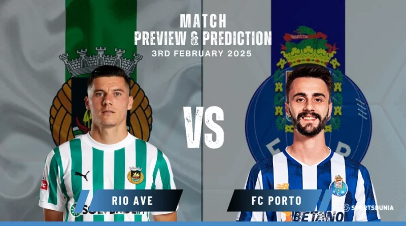 Rio Ave vs FC Porto Prediction
