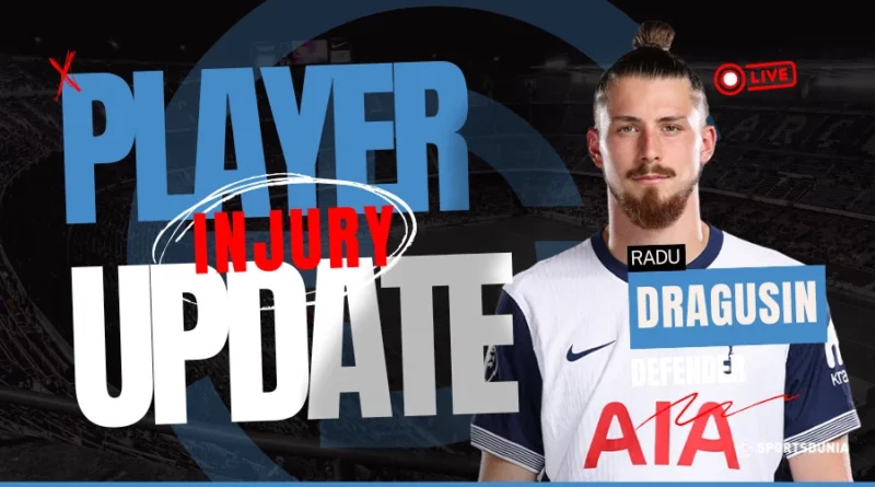 Radu Dragusin Injury Update