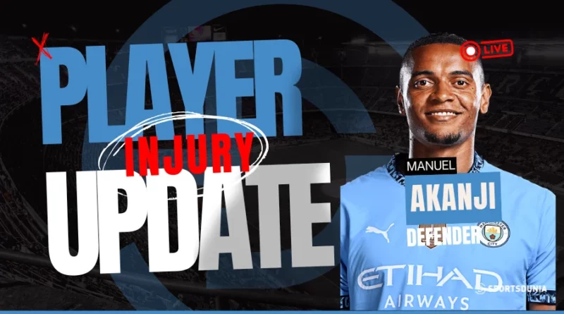 Manuel Akanji injury update