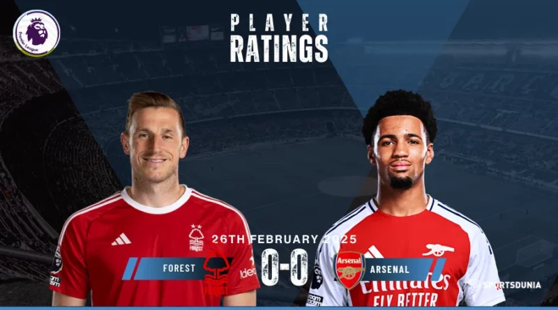Nottingham Forest vs Arsenal Player Ratings