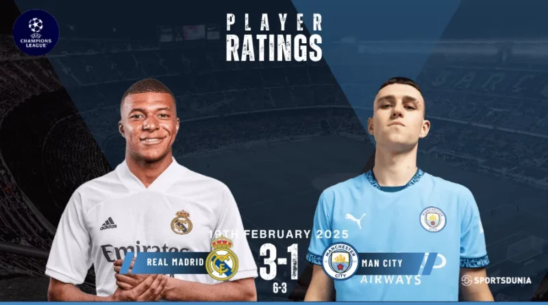 Real Madrid vs Manchester City Player Ratings
