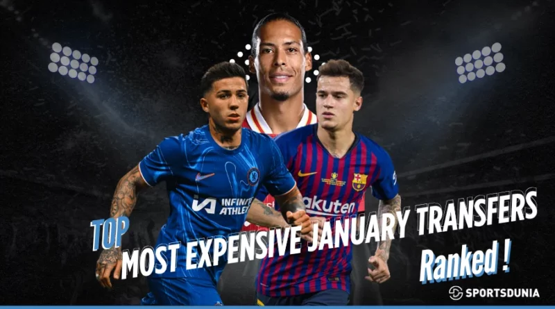 Top 10 Most Expensive January Transfers in Football History